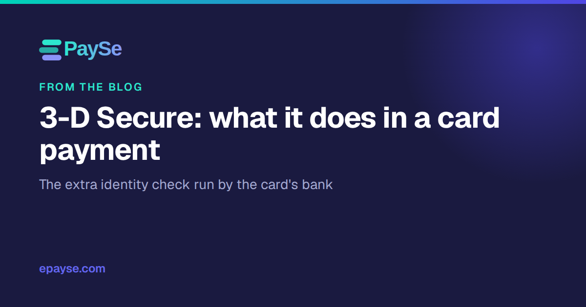 3-D Secure: What It Does in a Card Payment